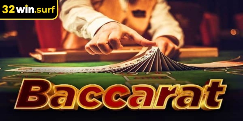 Baccarat 32win - Game bài trực tuyến phổ biến nhất hiện nay
