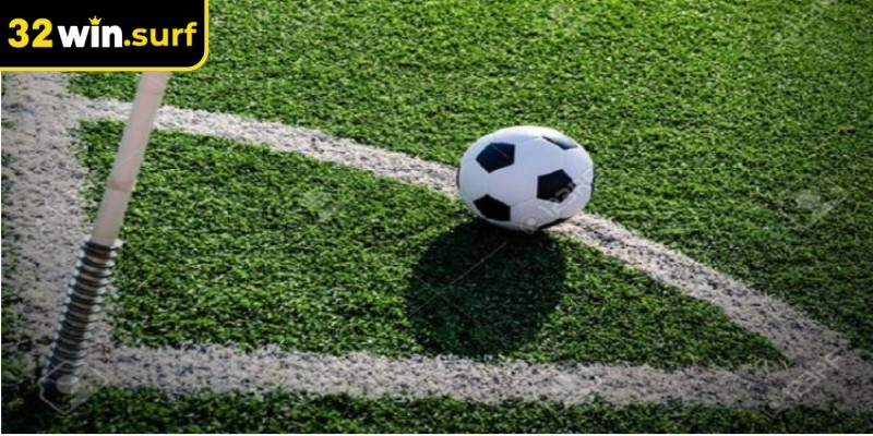 Kèo góc 32win cuối cùng yêu cầu dự đoán đội thực hiện quả phạt cuối cùng